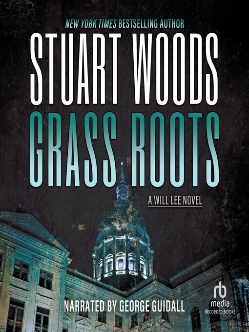 Title details for Grass Roots by Stuart Woods - Available